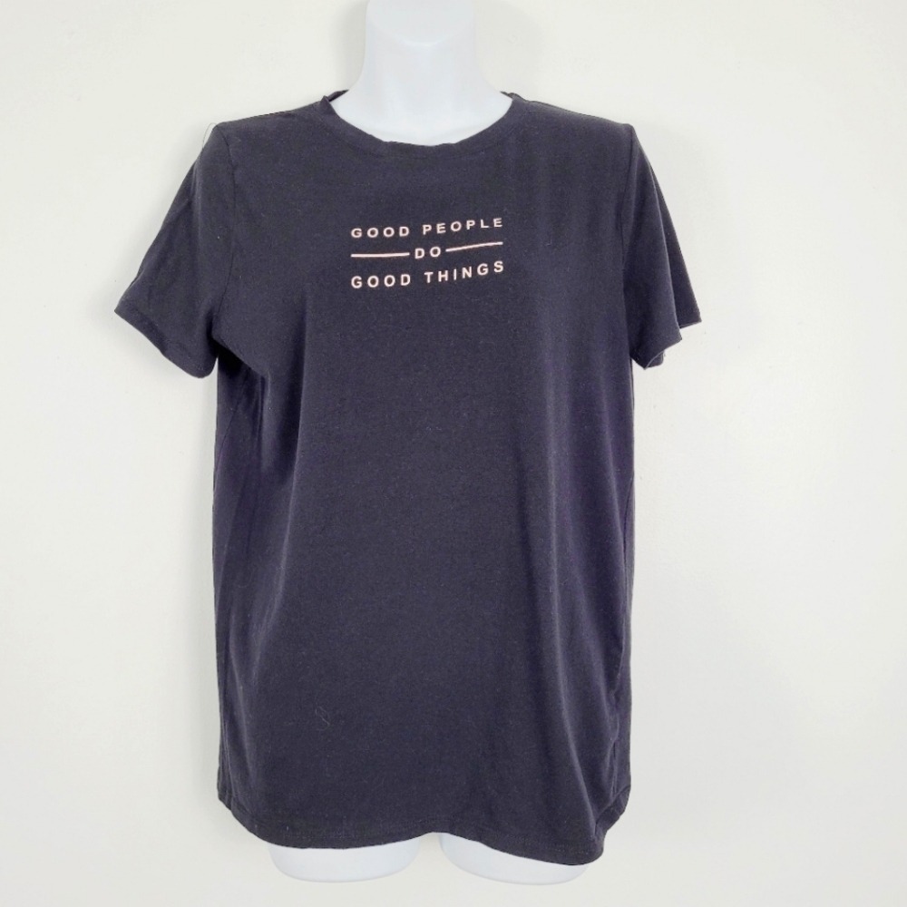 Hudson Gray Graphic Print Inspirational Good People Do Good Things T‎ Shirt